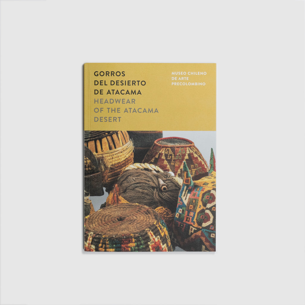 Pack Catálogo "Gorros del desierto de Atacama / Headwear of the Atacama desert", Compartiendo memorias y Libro Cabo de Hornos