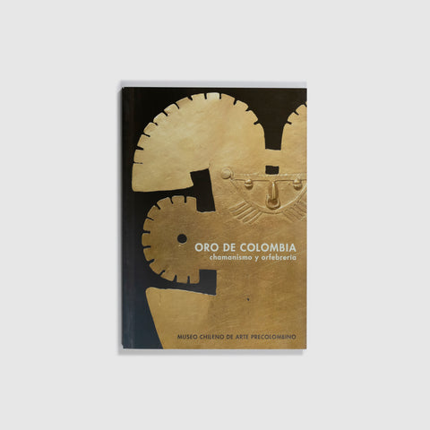 Catálogo "Oro de Colombia, chamanismo y orfebrería"
